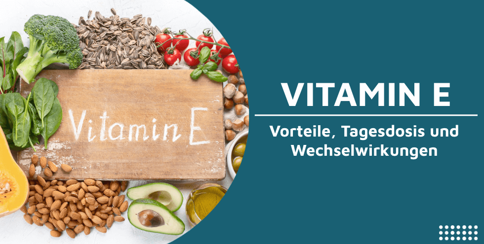 Vitamin E und seine Vorteile Titelbild