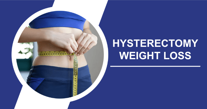Effective Weight Loss After Hysterectomy