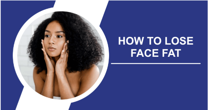 How to lose face fat title image