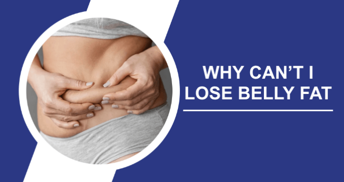 Why-Losing-Belly-Fat-Is-Challenging