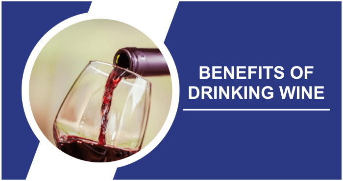 Benefits of drinking wine